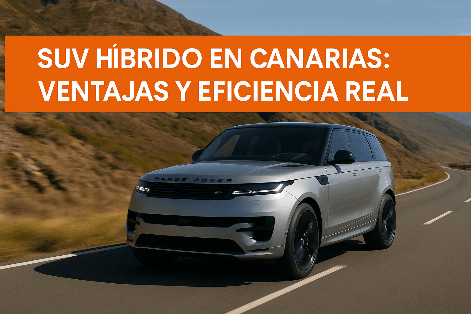 ¿Por qué elegir un SUV híbrido en Canarias para suscripción?